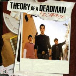 Theory Of A Deadman : No Suprise